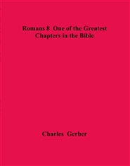 Romans 8 One of the Greatest Chapters in the Bible cover image