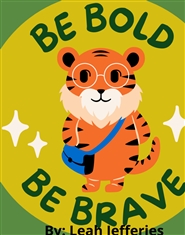 Be Bold Be Brave cover image