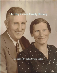 The Roy Crowe Family History cover image