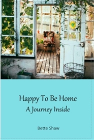 Happy To Be Home-The Journey Inside cover image
