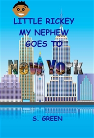 Little Rickey My Nephew Goes to New York City cover image