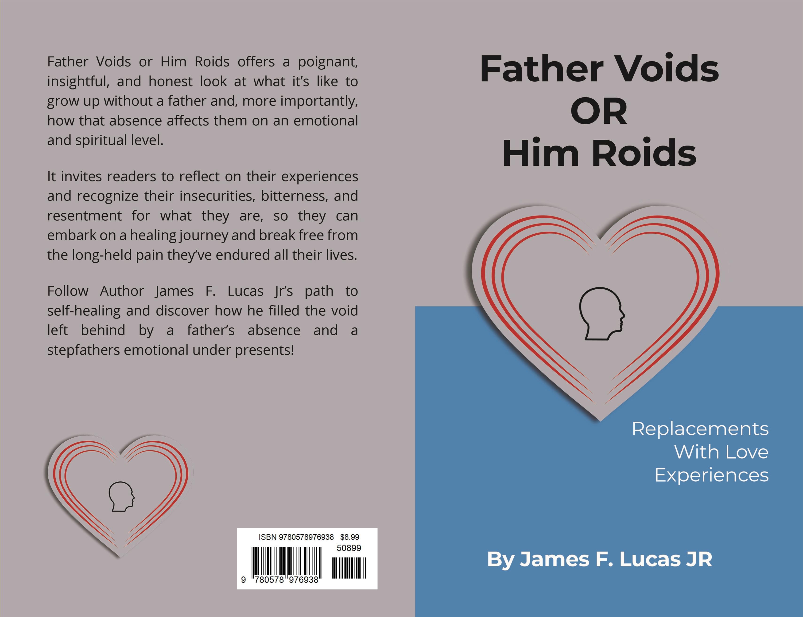 Father Voids or Him Roids Replacements with Love experiences  cover image