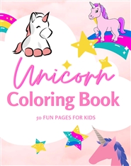 Unicorn Coloring Book 50 fun pages for kids cover image