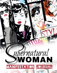 SUPERNATURAL WOMAN MANIFESTATION JOURNAL cover image