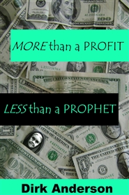 More Than a Profit, Less Than a Prophet cover image
