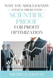 Why You Should Know Your Numbers with Scientific Proof for Profit Optimization cover image
