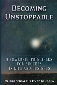 Becoming Unstoppable: 8 Powerful Principles for Success in Life and Business cover image