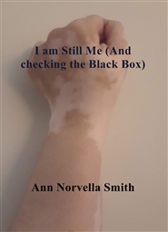 I Am Still Me (And checking the Black Box) cover image