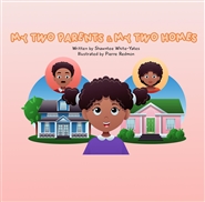 My Two Parents and My Two Homes cover image
