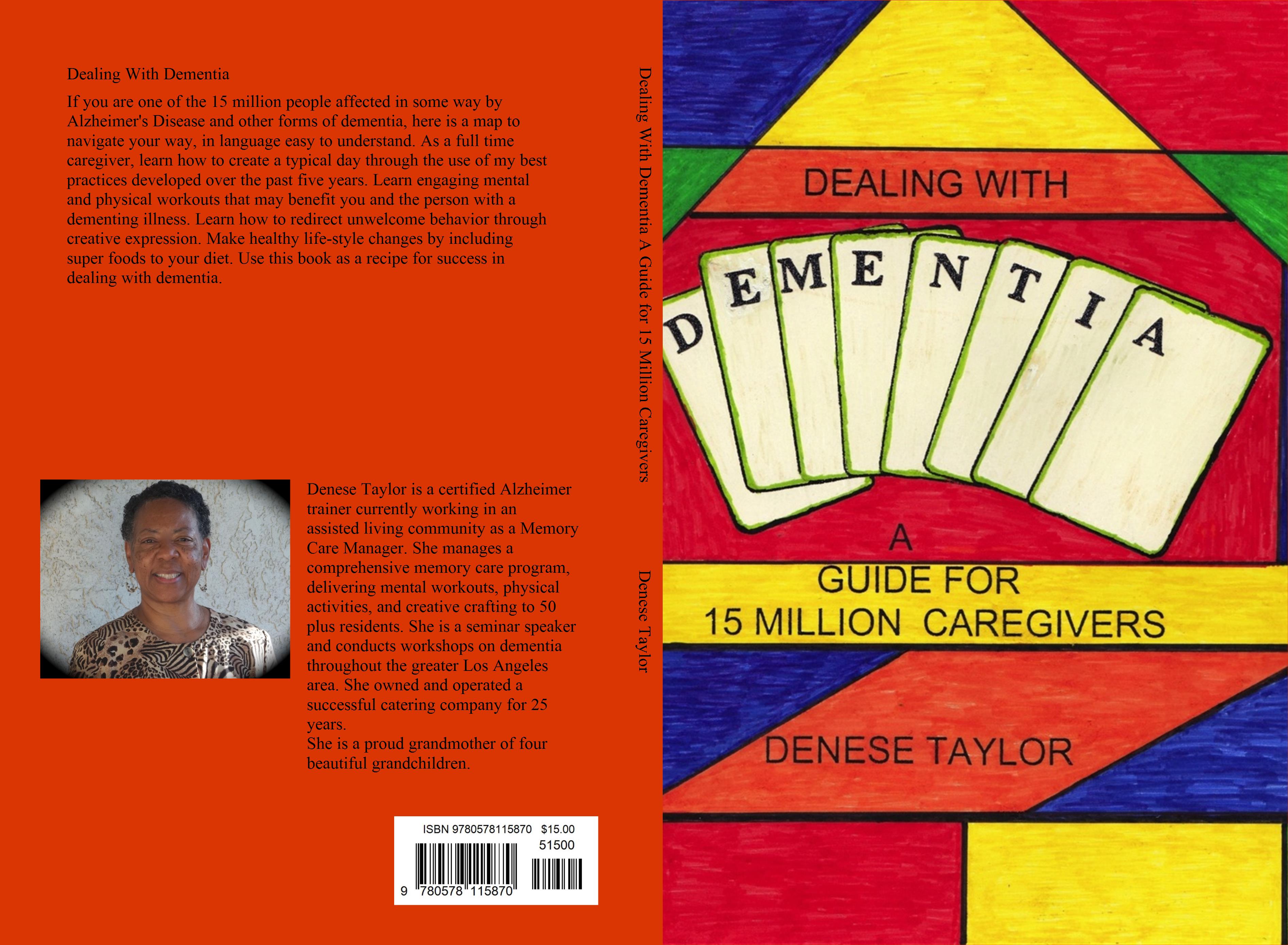 Dealing With Dementia A Guide for 15 Million Caregivers cover image