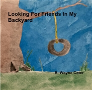 Looking For Friends In My Backyard cover image