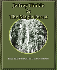 Jeffery Hinkle and the Magic Forest cover image