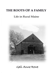 THE ROOTS OF A FAMILY - Life in Rural Maine cover image